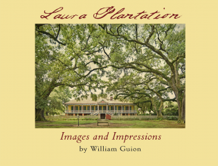 Laura Plantation: Images and Impressions